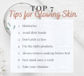 Top 7 Tips for Glowing Skin